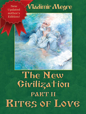 cover image of The New Civilization, Part 2 - Rites of Love